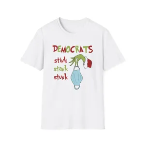 Democrats Stink Stank Stunk Unisex T-Shirt